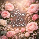 Rose De Varde